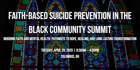 Faith-Based Suicide Prevention in the Black Community Summit